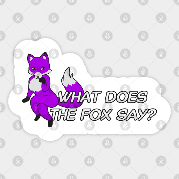 What does the fox say? - Purple Sticker by Brony Designs